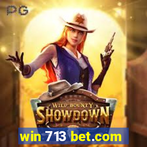 win 713 bet.com